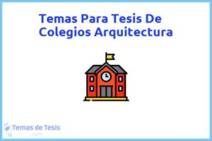 Tesis de Colegios Arquitectura: Ejemplos y temas TFG TFM