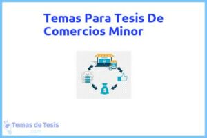 Tesis de Comercios Minor: Ejemplos y temas TFG TFM