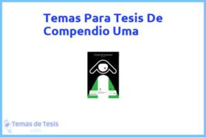 Tesis de Compendio Uma: Ejemplos y temas TFG TFM