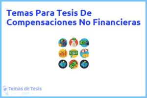 Tesis de Compensaciones No Financieras: Ejemplos y temas TFG TFM