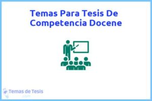 Tesis de Competencia Docene: Ejemplos y temas TFG TFM
