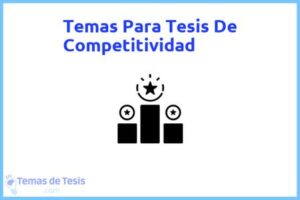 Tesis de Competitividad: Ejemplos y temas TFG TFM