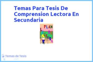 Tesis de Comprension Lectora En Secundaria: Ejemplos y temas TFG TFM