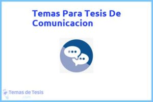 Tesis de Comunicacion: Ejemplos y temas TFG TFM