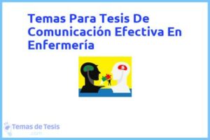 Tesis de Comunicación Efectiva En Enfermería: Ejemplos y temas TFG TFM