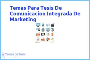 Tesis de Comunicacion Integrada De Marketing: Ejemplos y temas TFG TFM