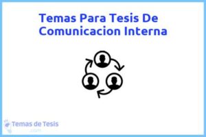 Tesis de Comunicacion Interna: Ejemplos y temas TFG TFM