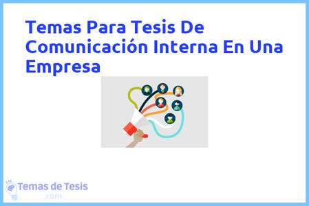 Tesis de Comunicación Interna En Una Empresa: Ejemplos y temas TFG TFM