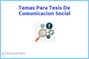 Tesis de Comunicacion Social: Ejemplos y temas TFG TFM