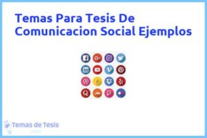 Tesis de Comunicacion Social Ejemplos: Ejemplos y temas TFG TFM