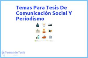 Tesis de Comunicación Social Y Periodismo: Ejemplos y temas TFG TFM