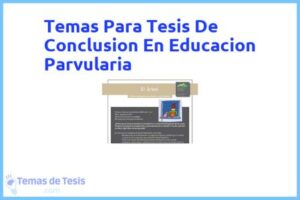 Tesis de Conclusion En Educacion Parvularia: Ejemplos y temas TFG TFM