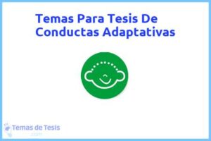 Tesis de Conductas Adaptativas: Ejemplos y temas TFG TFM