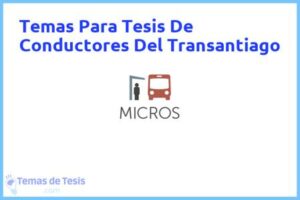 Tesis de Conductores Del Transantiago: Ejemplos y temas TFG TFM