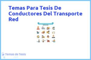 Tesis de Conductores Del Transporte Red: Ejemplos y temas TFG TFM