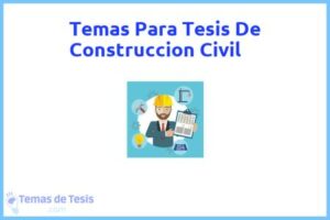 Tesis de Construccion Civil: Ejemplos y temas TFG TFM