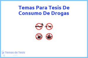 Tesis de Consumo De Drogas: Ejemplos y temas TFG TFM