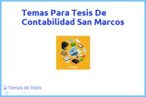 Tesis de Contabilidad San Marcos: Ejemplos y temas TFG TFM