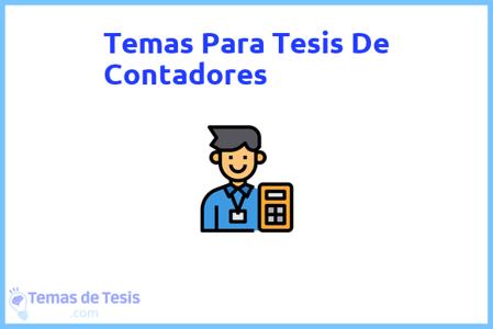 temas de tesis de Contadores, ejemplos para tesis en Contadores, ideas para tesis en Contadores, modelos de trabajo final de grado TFG y trabajo final de master TFM para guiarse