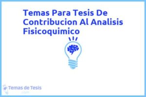 Tesis de Contribucion Al Analisis Fisicoquimico: Ejemplos y temas TFG TFM