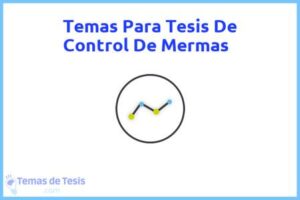 Tesis de Control De Mermas: Ejemplos y temas TFG TFM