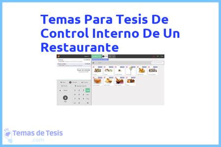 Tesis de Control Interno De Un Restaurante: Ejemplos y temas TFG TFM