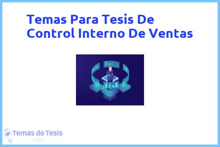 Tesis de Control Interno De Ventas: Ejemplos y temas TFG TFM