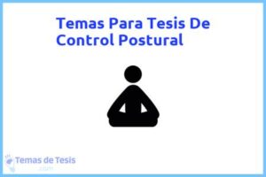 Tesis de Control Postural: Ejemplos y temas TFG TFM