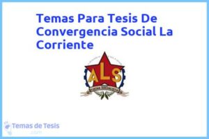 Tesis de Convergencia Social La Corriente: Ejemplos y temas TFG TFM
