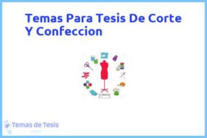 Tesis de Corte Y Confeccion: Ejemplos y temas TFG TFM