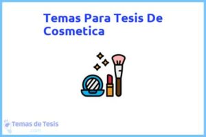 Tesis de Cosmetica: Ejemplos y temas TFG TFM