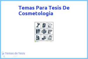 Tesis de Cosmetologia: Ejemplos y temas TFG TFM