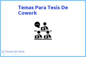 Tesis de Cowork: Ejemplos y temas TFG TFM
