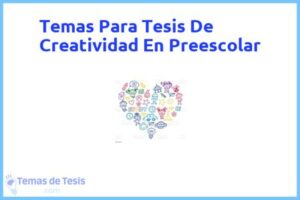 Tesis de Creatividad En Preescolar: Ejemplos y temas TFG TFM