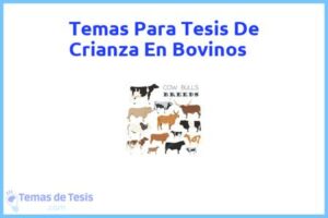 Tesis de Crianza En Bovinos: Ejemplos y temas TFG TFM