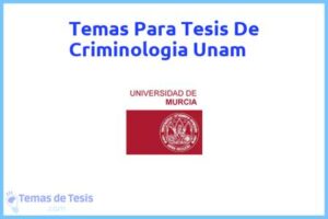 Tesis de Criminologia Unam: Ejemplos y temas TFG TFM