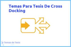 Tesis de Cross Docking: Ejemplos y temas TFG TFM