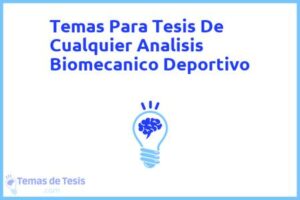 Tesis de Cualquier Analisis Biomecanico Deportivo: Ejemplos y temas TFG TFM
