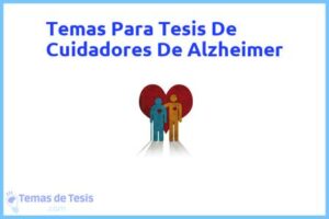 Tesis de Cuidadores De Alzheimer: Ejemplos y temas TFG TFM