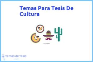 Tesis de Cultura: Ejemplos y temas TFG TFM