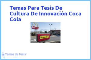Tesis de Cultura De Innovación Coca Cola: Ejemplos y temas TFG TFM