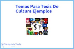 Tesis de Cultura Ejemplos: Ejemplos y temas TFG TFM