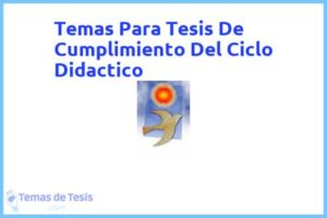 Tesis de Cumplimiento Del Ciclo Didactico: Ejemplos y temas TFG TFM