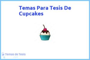 Tesis de Cupcakes: Ejemplos y temas TFG TFM