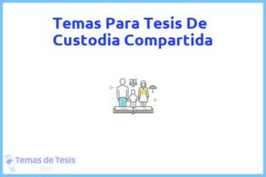 Tesis de Custodia Compartida: Ejemplos y temas TFG TFM