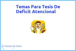 Tesis de Deficit Atencional: Ejemplos y temas TFG TFM