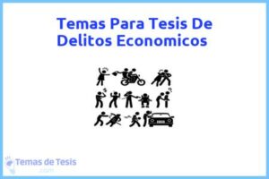 Tesis de Delitos Economicos: Ejemplos y temas TFG TFM