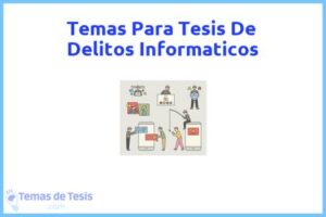 Tesis de Delitos Informaticos: Ejemplos y temas TFG TFM