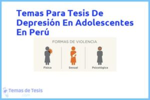 Tesis de Depresión En Adolescentes En Perú: Ejemplos y temas TFG TFM