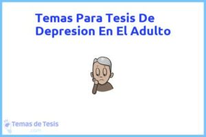 Tesis de Depresion En El Adulto: Ejemplos y temas TFG TFM